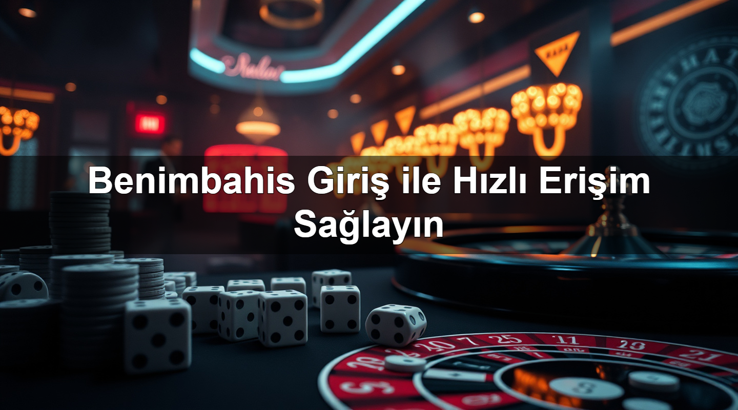 benimbahis giri ile h zl eri im sa lay n 1779750496209
