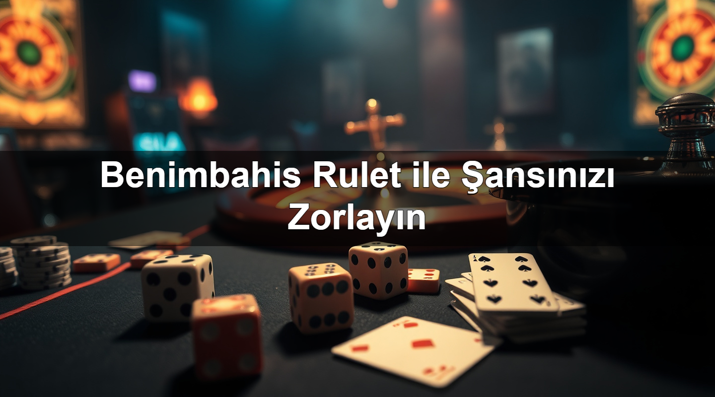 benimbahis rulet ile ans n z zorlay n 1779750548439